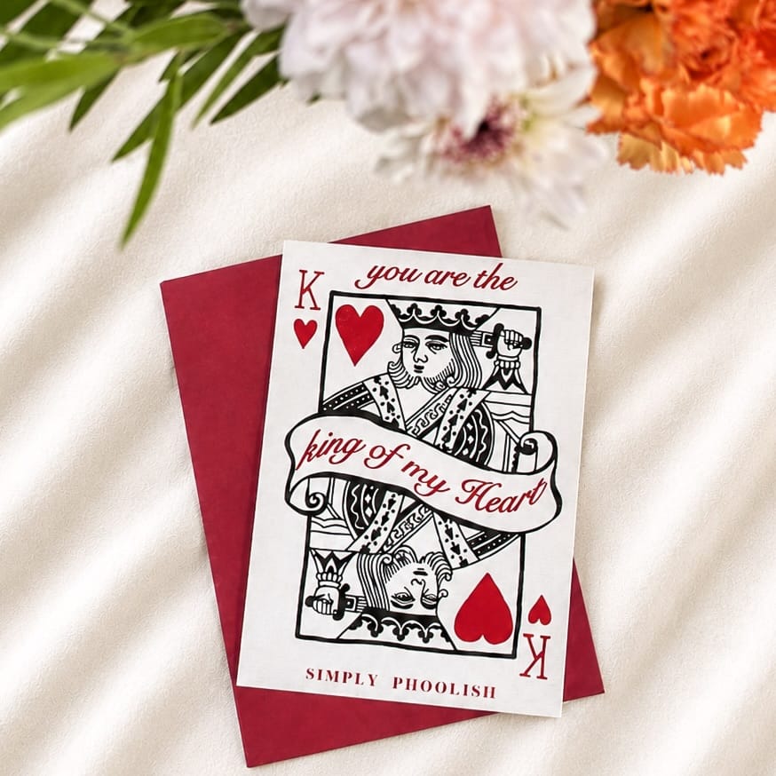 Simply Phoolish Greeting Card King of ❤️ Card